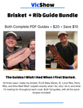 The VicShow Brisket + Rib Guide BUNDLE
